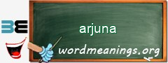 WordMeaning blackboard for arjuna